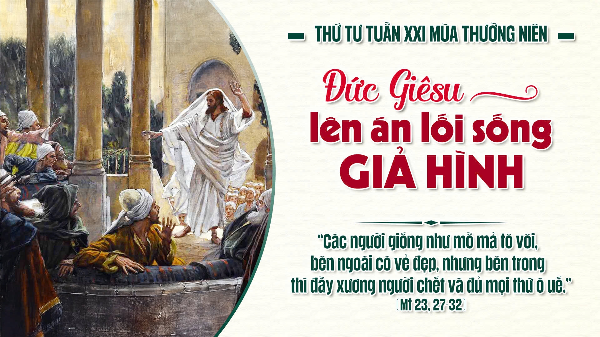 Suy Niệm Lời Chúa | Thứ Tư Sau Chúa Nhật Tuần XXI Mùa Thường niên | Mt 23,27-32 | Phút Cầu Nguyện